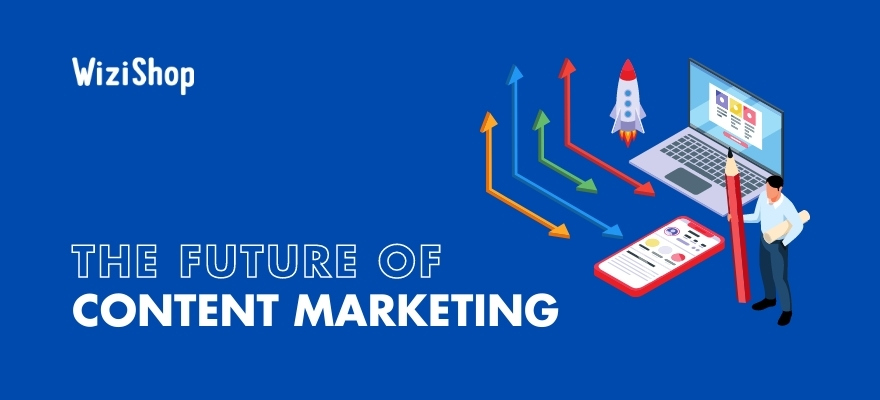 13 of the biggest trends predicting the future of content marketing in 2022