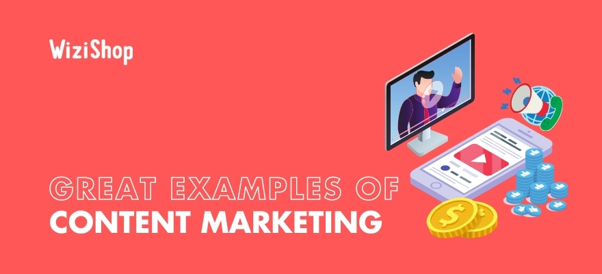 10 Inspiring content marketing examples to motivate your ecommerce business