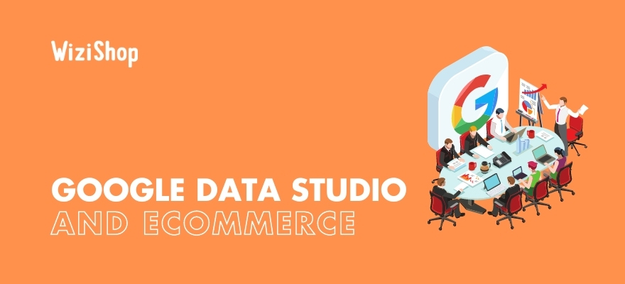 How to build an ecommerce dashboard in Google Data Studio for your store