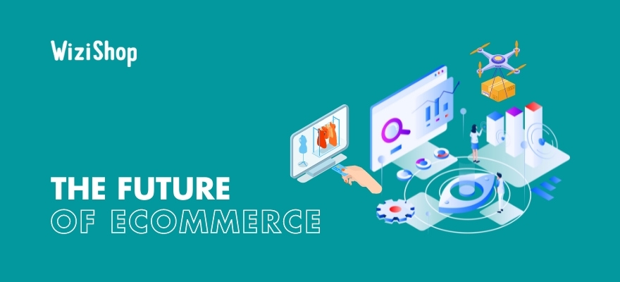 The future of ecommerce: 17 need-to-know insights for your online store