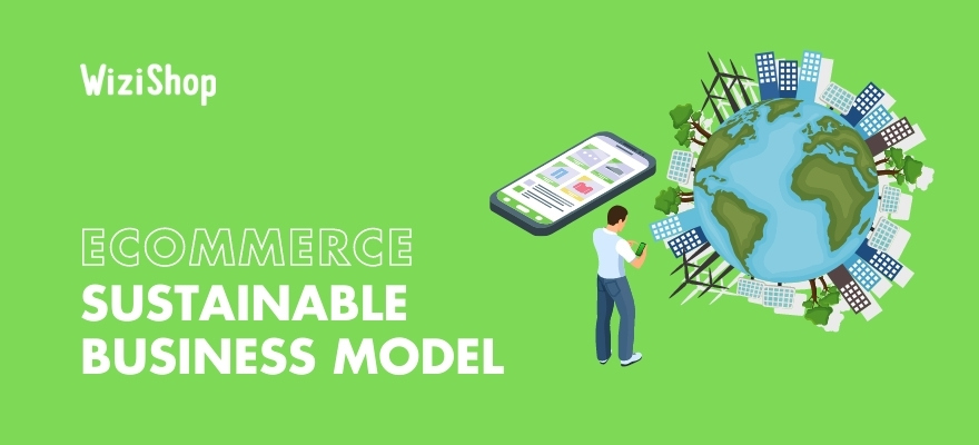 How to make your ecommerce business more sustainable and eco-friendly