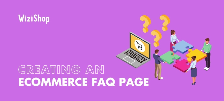 How to create the perfect FAQ page for your ecommerce website