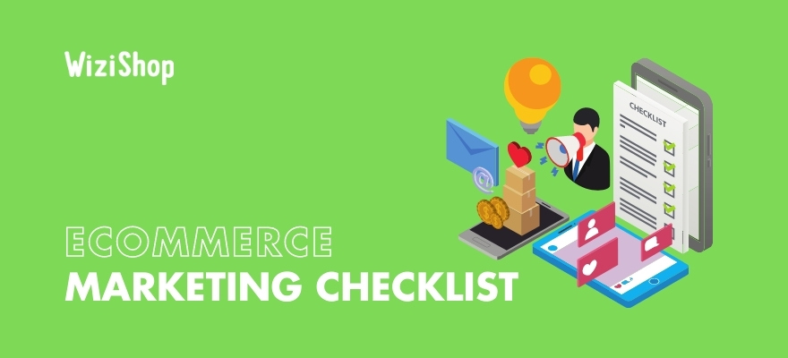 Ecommerce marketing checklist: 25 crucial points to review for your online store