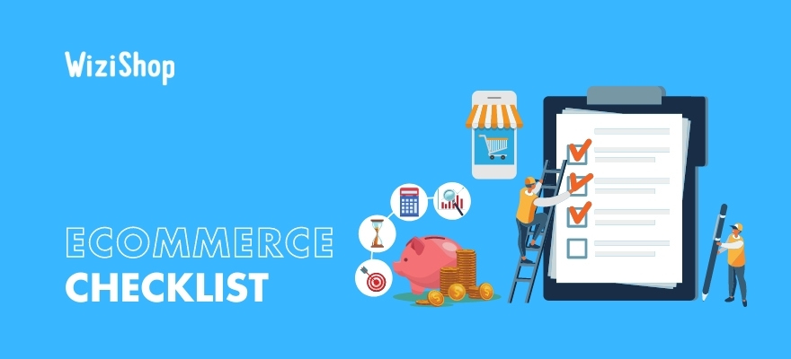 Best 19-point ecommerce checklist for creating your new online store in 2021