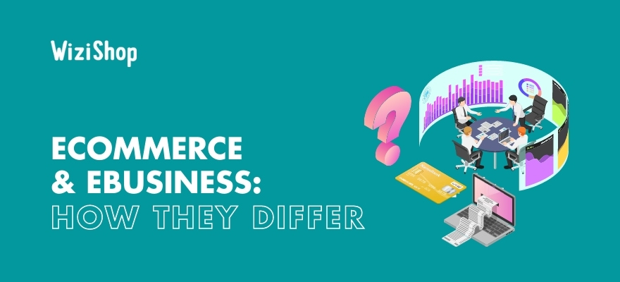 Difference between ecommerce and ebusiness: understanding how they vary