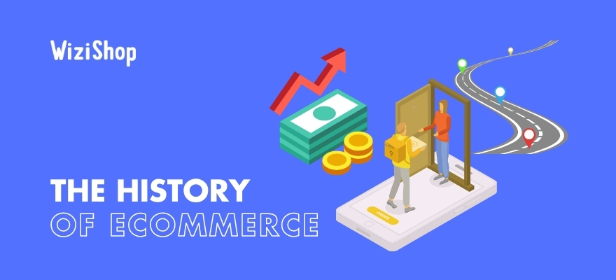 History of ecommerce: the story of how it began and its evolution over time
