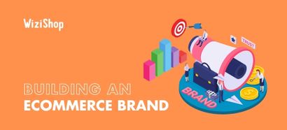 How to build ecommerce brands successfully in 2025: 9 Need-to-know tips