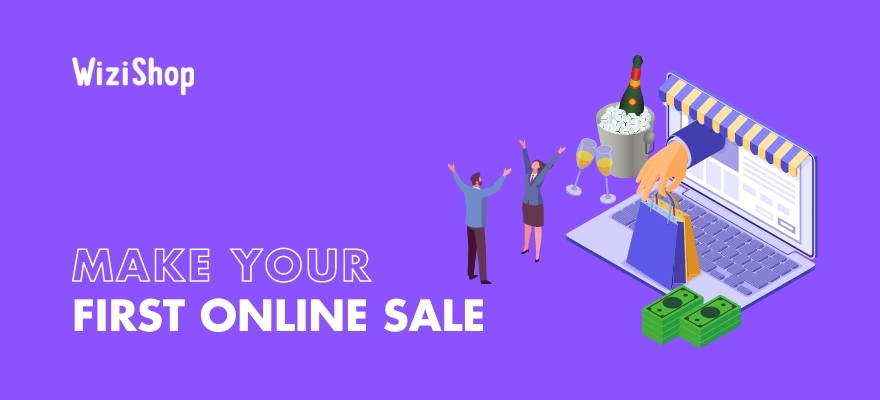 15 Best ways to make your first online sale and be successful in ecommerce