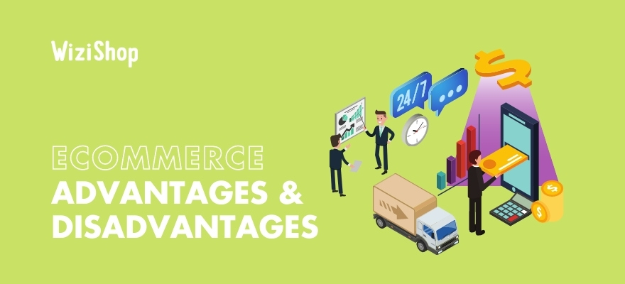 Top 20 advantages and disadvantages of ecommerce for businesses to know