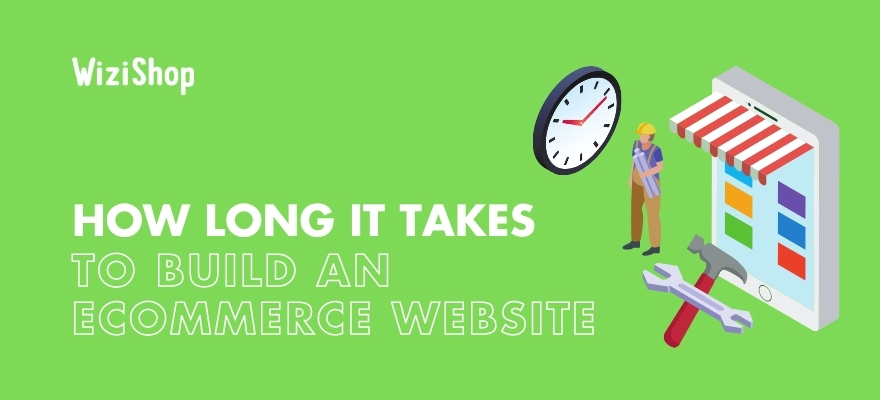 How long does it take to create a website for your ecommerce business?