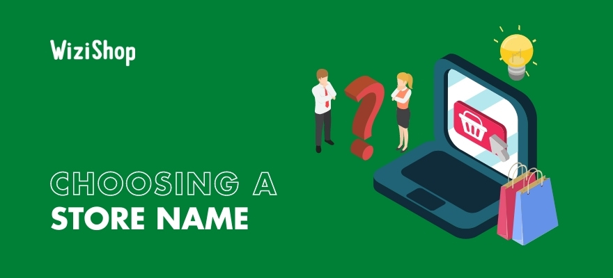 5 Tips on how to choose the perfect online store name for ecommerce success