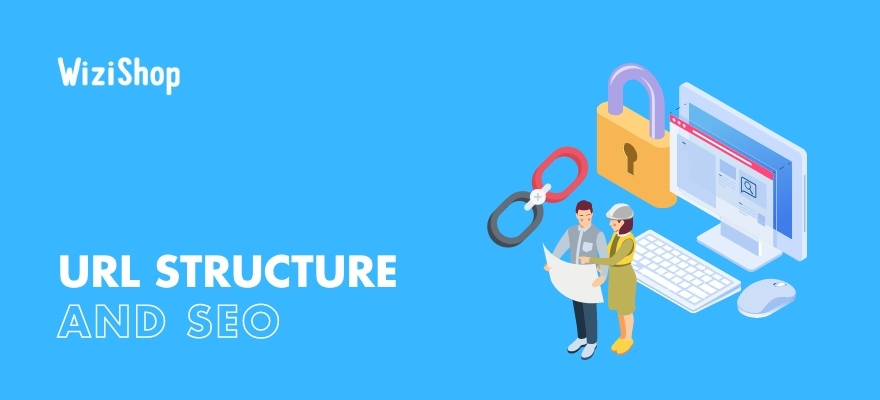 URL structure: A comprehensive guide on optimizing this element for SEO