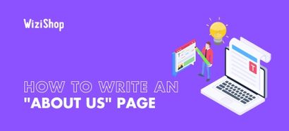 “About Us”: Tips for making this page of your site a success and examples!