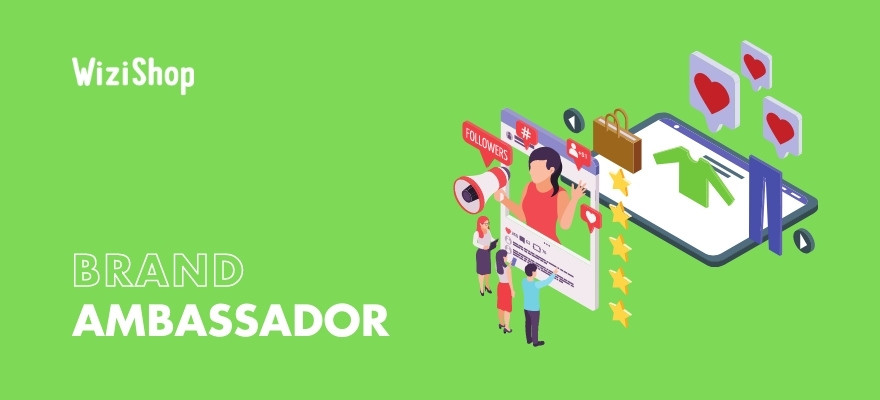 Brand Ambassador: Definition, role, and tips for identifying and choosing one