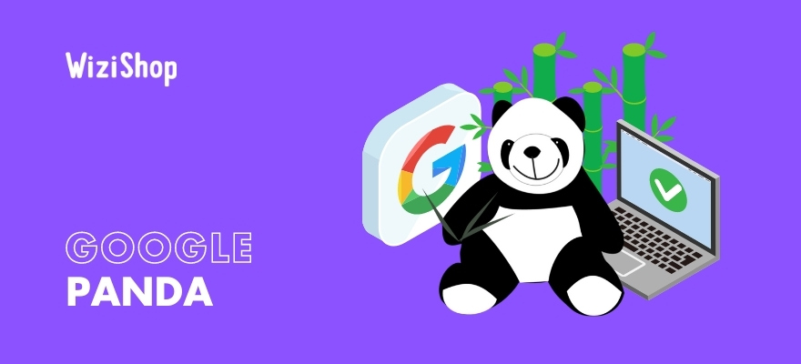 Google Panda: Algorithm definition, impacted sites, and best practices