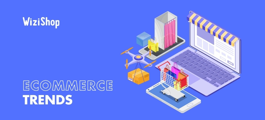 11 major ecommerce trends to watch for in 2022 to help your business grow
