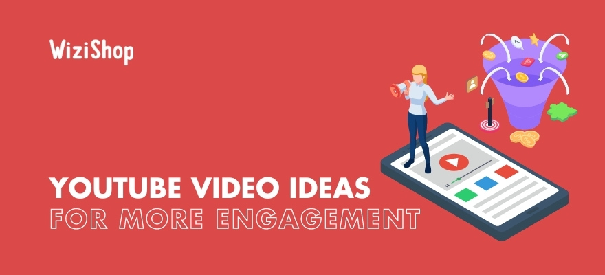 YouTube video ideas for 2023: 17 Creative videos to share for more engagement