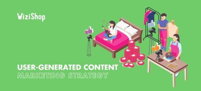 User-generated content: Strategy presentation and marketing examples