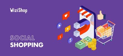 Social shopping: Presentation and tips for selling on different social networks