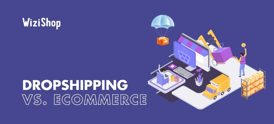 Dropshipping vs. ecommerce: How these methods for online selling differ