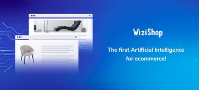 WiziShop exclusive: AI at the service of your ecommerce business!