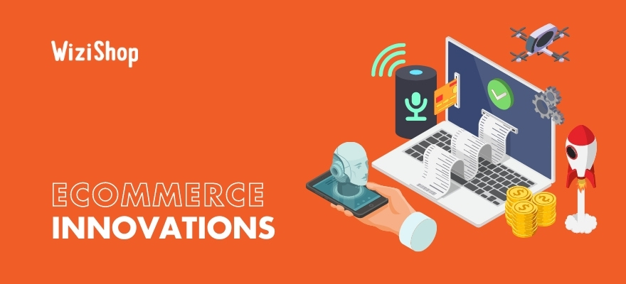 Ecommerce innovations: Top 11 trends shaping online sales in 2022