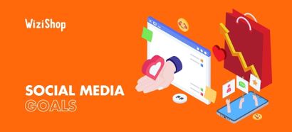 Top 5 social media goals for your ecommerce business in 2025