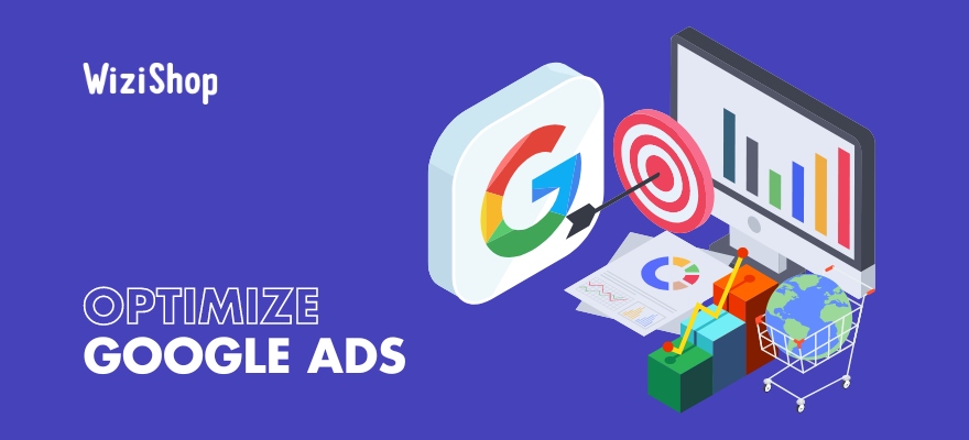 Optimize Google Ads: Top 10 tips on how to create effective campaigns
