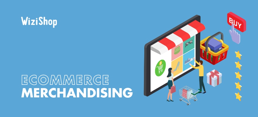 Ecommerce merchandising: Definition, benefits, key elements, and tips