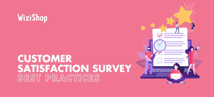 How to create a customer satisfaction survey: 9 Best practices to follow