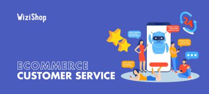 Ecommerce customer service: 7 Best practices to follow in 2025
