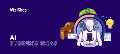 Best 19 AI business ideas for tech-savvy entrepreneurs in 2025