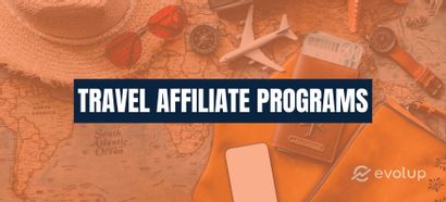 19 Best travel affiliate programs to boost your earnings in 2024