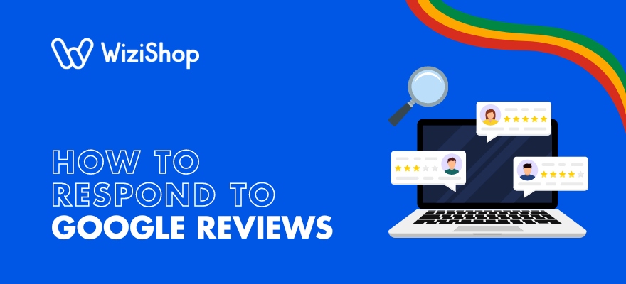 How to respond to Google reviews like a professional (+ examples)