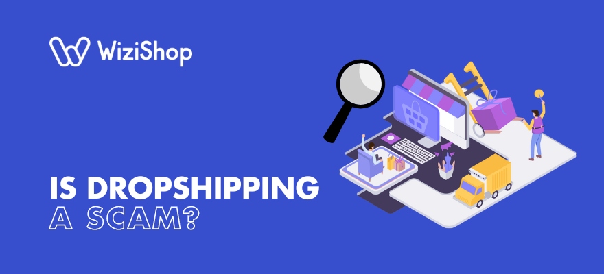 Is Dropshipping a Scam? Everything You Need to Know in 2025