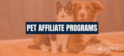 12 Best pet affiliate programs to earn more commissions in 2024