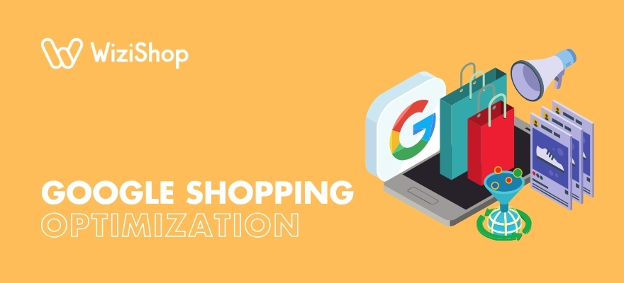 Google Shopping optimization: 15 Best practices to follow in 2024