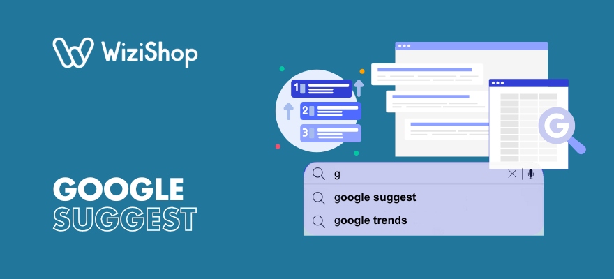 What is Google Suggest? Discover the autocomplete feature!