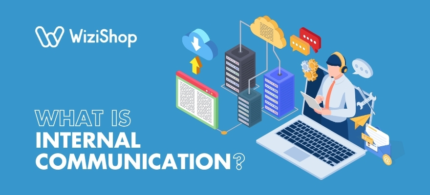 What is internal communication? Definition, goals, tips, and tools