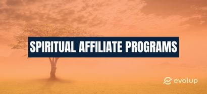 Top 13 spiritual and metaphysical affiliate programs to join in 2025